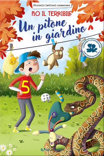 Un pitone in giardino. Pio il terribile. Ediz. illustrata - Annalisa Strada, Irene Spini, Gianna Re - Libro Educando 2023 | Libraccio.it