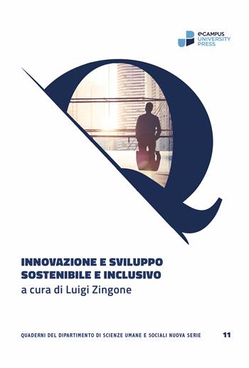 Innovazione e sviluppo sostenibile e inclusivo  - Libro eCampus University Press 2026 | Libraccio.it