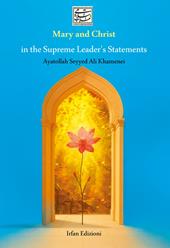 Mary and Christ in the supreme leader's statements