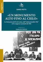 «Un monumento alto fino al cielo». La Federazione del Pci di Latina, dall’«indimenticabile 1956» al IX congresso nazionale del 1960