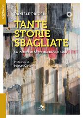Tante storie sbagliate. La Pretura di Segni dal 1870 al 1900