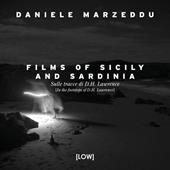 Films of Sicily and Sardinia. Sulle tracce di D.H. Lawrence. Ediz. italiana e inglese