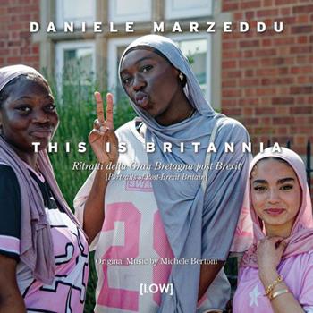 This is Britannia. Ritratti della Gran Bretagna post Brexit. Ediz. italiana e inglese - Daniele Marzeddu - Libro Edizioni LOW 2026 | Libraccio.it