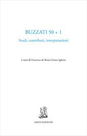 Buzzati 50+1. Studi, contributi, interpretazioni