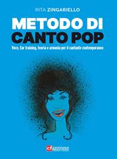 Metodo di canto pop. Voce, ear training, teoria e armonia per il cantante contemporaneo