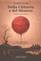 Della chitarra e del mistero