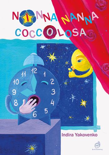 Ninna nanna coccolosa. Ediz. illustrata - Indira Yakovenko - Libro AG Book Publishing 2025, La biblioteca delle fate | Libraccio.it