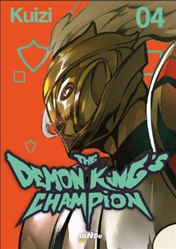 The demon king's champion. Vol. 4 - Kuizi - Libro Jundo 2023 | Libraccio.it