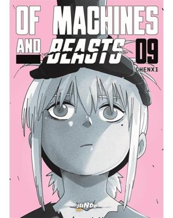 Of machines and beasts. Vol. 9 - Chenxi - Libro Jundo 2024 | Libraccio.it