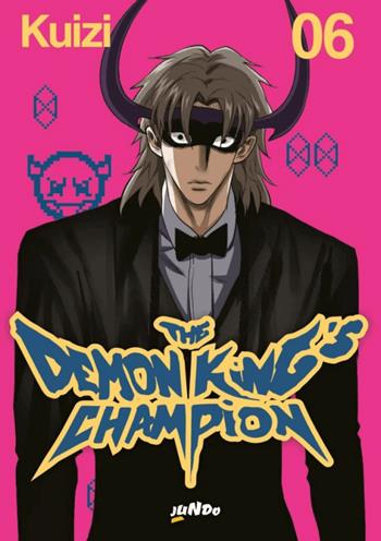 The demon king's champion. Vol. 6 - Kuizi - Libro Jundo 2024 | Libraccio.it