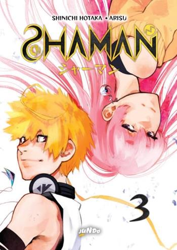 Shaman. Vol. 3 - Shinici Hotaka, Arisu - Libro Jundo 2025 | Libraccio.it