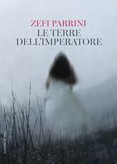 Le terre dell’imperatore
