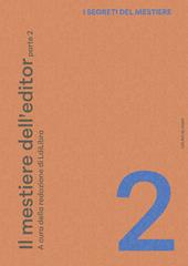 Il mestiere dell'editor. Vol. 2