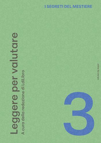 I segreti del mestiere. Vol. 3: Leggere per valutare  - Libro LdiLibro by Arpod 2025, I segreti del mestiere | Libraccio.it