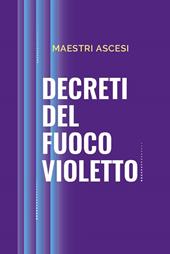Decreti del fuoco violetto