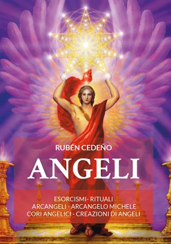Angeli - Rubén Cedeño - Libro Editrice Metafisica 2025 | Libraccio.it