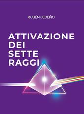 Attivazione dei sette raggi