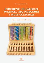 Strumenti di calcolo ingenui... ma ingegnosi e multiculturali