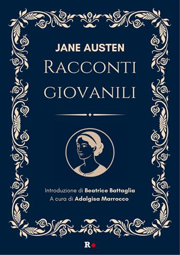 Racconti giovanili - Jane Austen - Libro Rogas 2026, Darcy | Libraccio.it