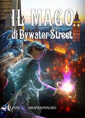 Il mago di Bywater Street