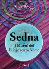 Sedna. I misteri del luogo senza nome