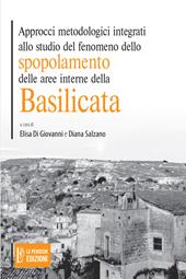 Approcci metodologici integrati allo studio del fenomeno dello spopolamento delle aree interne della Basilicata