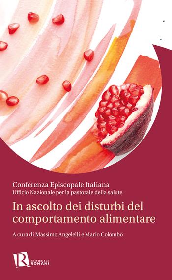 In ascolto dei disturbi del comportamento alimentare  - Libro Editoriale Romani 2024, Percorsi di ricerca in sanità | Libraccio.it