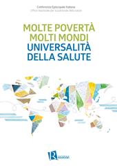 Molte povertà molti mondi universalità della salute