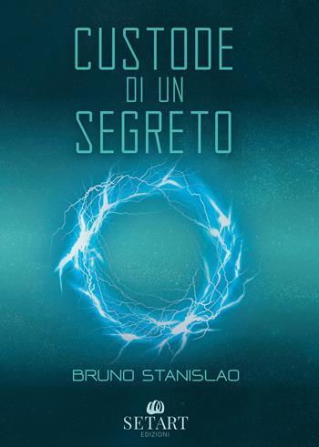 Custode di un segreto - Bruno Stanislao - Libro Set Art 2024 | Libraccio.it