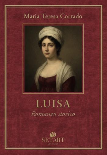 Luisa - Maria Teresa Corrado - Libro Set Art 2026 | Libraccio.it