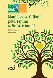 Manifesto di Giffoni per il futuro delle aree rurali. Dieci raccomandazioni per una nuova visione della ruralità