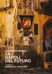 La Napoli del futuro