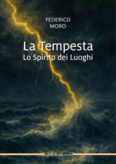 La tempesta. Lo spirito dei luoghi
