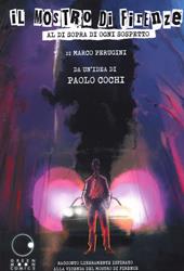 Il mostro di Firenze. Al di sopra di ogni sospetto
