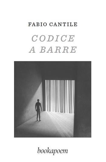 Codice a barre - Fabio Cantile - Libro bookapoem 2023 | Libraccio.it