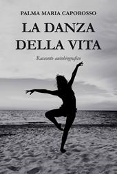 La danza della vita