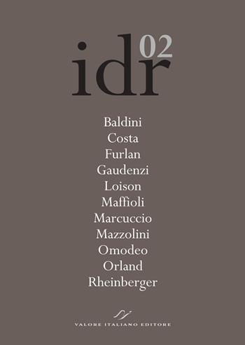 Itinerari della ragione (2025). Vol. 2: Storia e filosofia della scienza. Tradizioni storiografiche e prospettive epistemologiche. Ciclo di seminari 2022-2023  - Libro Valore Italiano 2025 | Libraccio.it