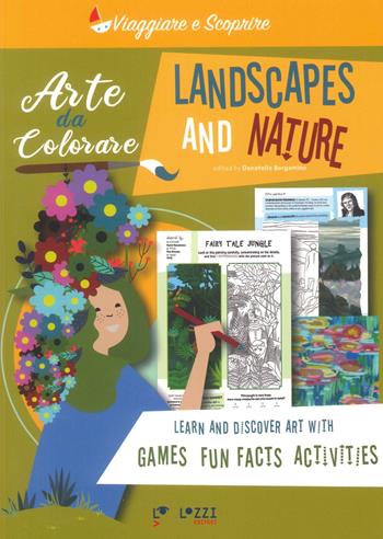 Landscapes and nature. Arte da colorare  - Libro Lozzi Editori 2024, Viaggiare e scoprire | Libraccio.it