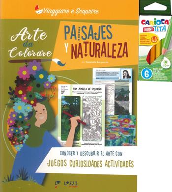Paisajes y naturaleza. Arte da colorare  - Libro Lozzi Editori 2024, Viaggiare e scoprire | Libraccio.it