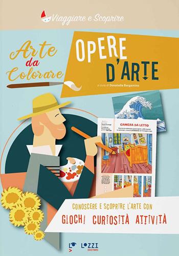 Opere d'arte. Arte da colorare  - Libro Lozzi Editori 2024, Viaggiare e scoprire | Libraccio.it