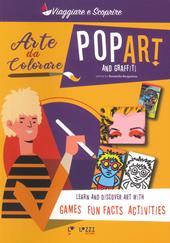 Arte da colorare. Pop art and graffiti. Ediz. illustrata