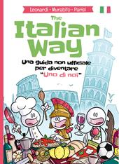 The Italian way. Ediz. italiana. Con audioguida