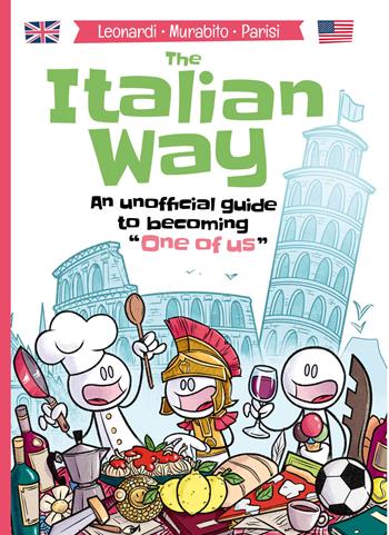 The Italian way. Ediz. inglese - Fabio Leonardi, Giampaolo Murabito, Andrea Parisi - Libro Lozzi Editori 2026 | Libraccio.it