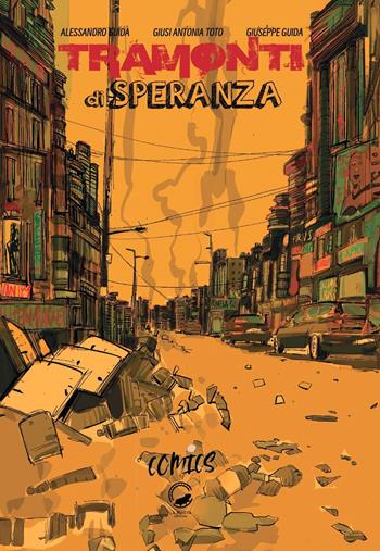 Tramonti di speranza - Alessandro Guida, Giusi Antonia Toto - Libro La Ruota 2025, Comics | Libraccio.it