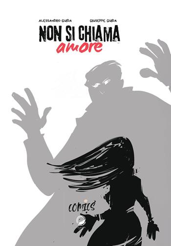 Non si chiama amore - Alessandro Guida - Libro La Ruota 2025, Comics | Libraccio.it