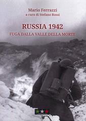 Russia 1942. Fuga dalla Valle della Morte