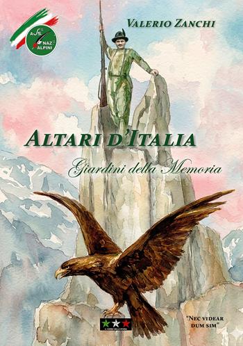 Altari d’Italia. Giardini della memoria - Valerio Zanchi - Libro Il Corso della Storia 2026 | Libraccio.it