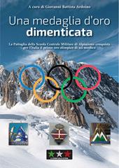 Una medaglia d’oro dimenticata. La pattuglia della Scuola centrale militare di alpinismo