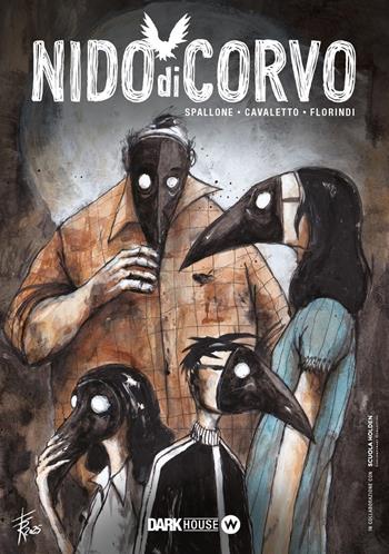 Nido di corvo - Andrea Cavaletto, Luca Angelo Spallone - Libro Weird Book 2025 | Libraccio.it