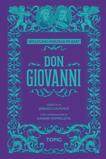 Don Giovanni - Lorenzo Da Ponte - Libro Topic 2025 | Libraccio.it